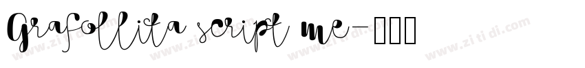 Grafollita script me字体转换 Grafollita script me字体转换